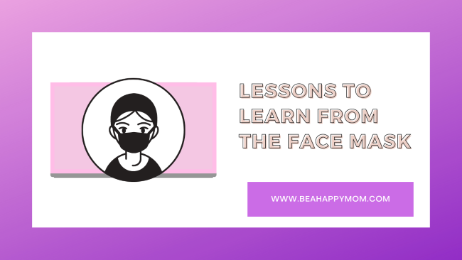 Lessons to learn from a face mask with a pic of person wearing face mask
