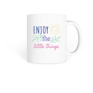 Enjoy the Little Things Mug