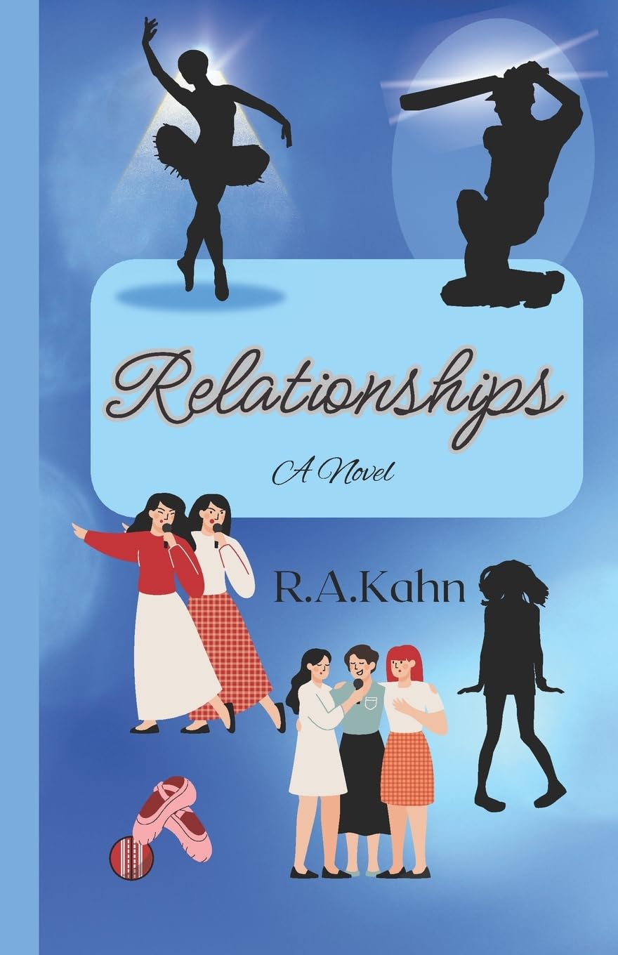 Cover of Relationships a Teenage Novel by R.A. Kahn