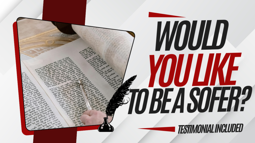 Image with a hand pointing to words in a Sefer Torah, a bootle of ink with quill and the words "Would you like to be a Sofer?"